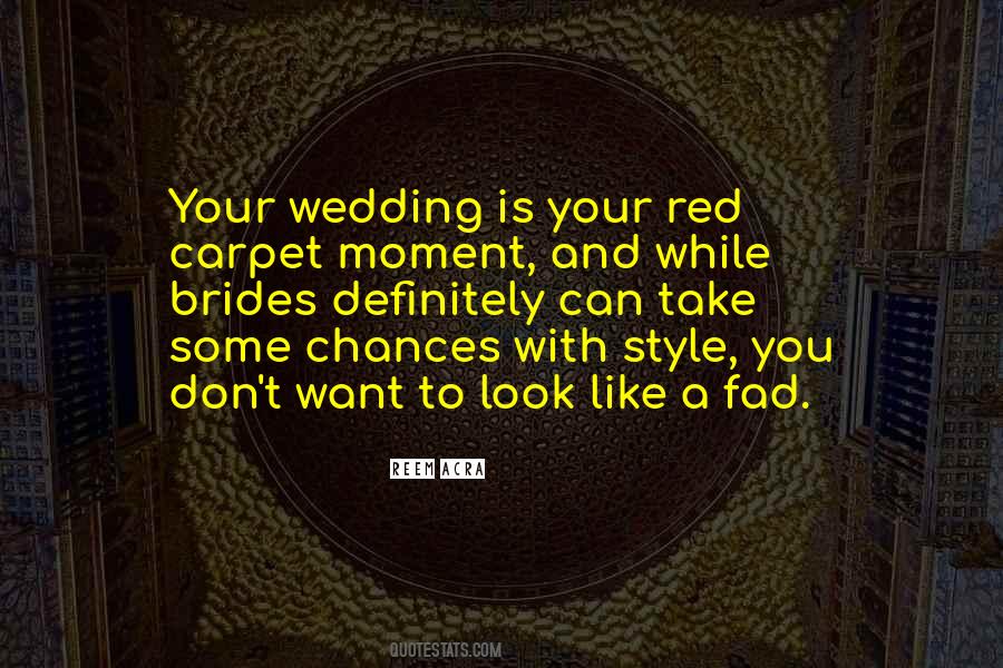 Wedding Style Quotes #1530498