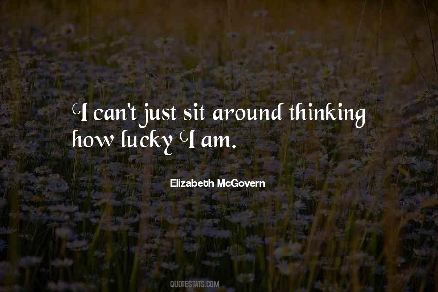 Lucky I Am Quotes #1429984