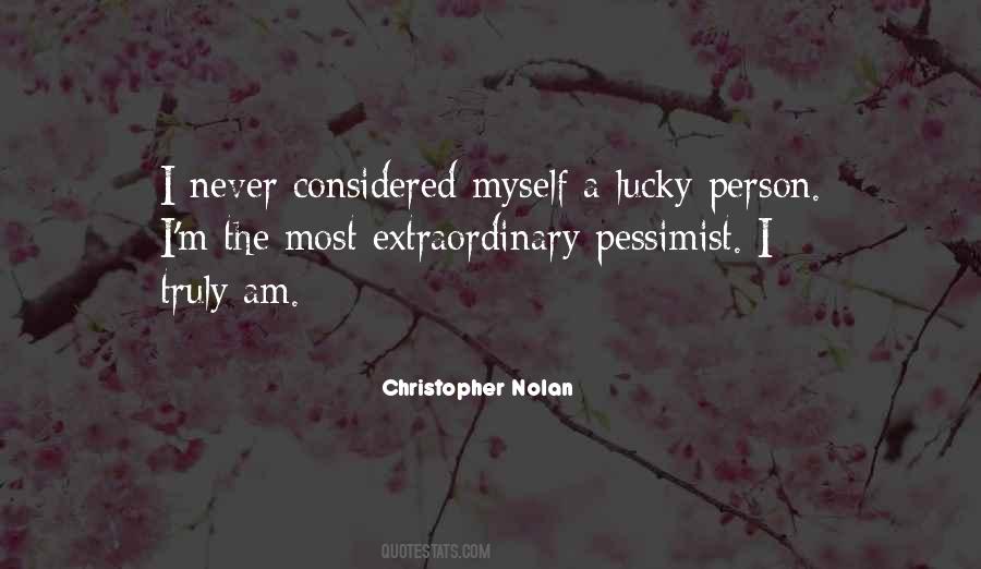 Lucky I Am Quotes #24070