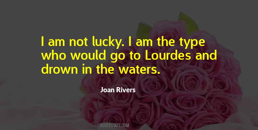 Lucky I Am Quotes #636403