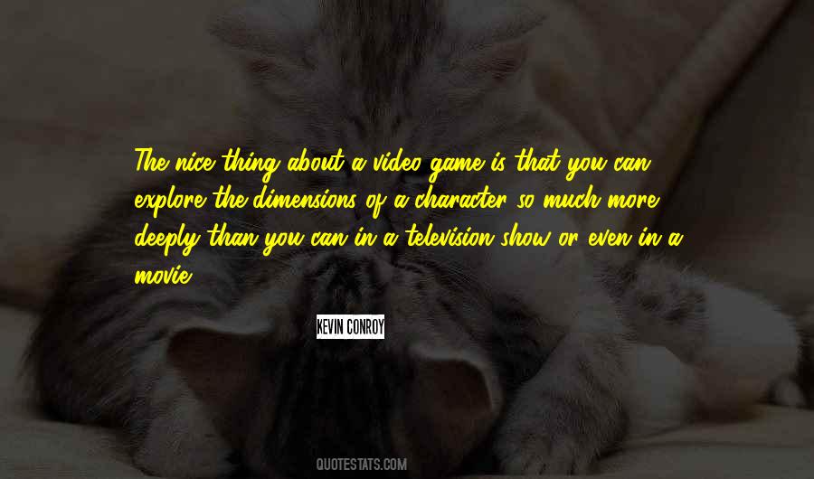 Nice Game Quotes #1488646