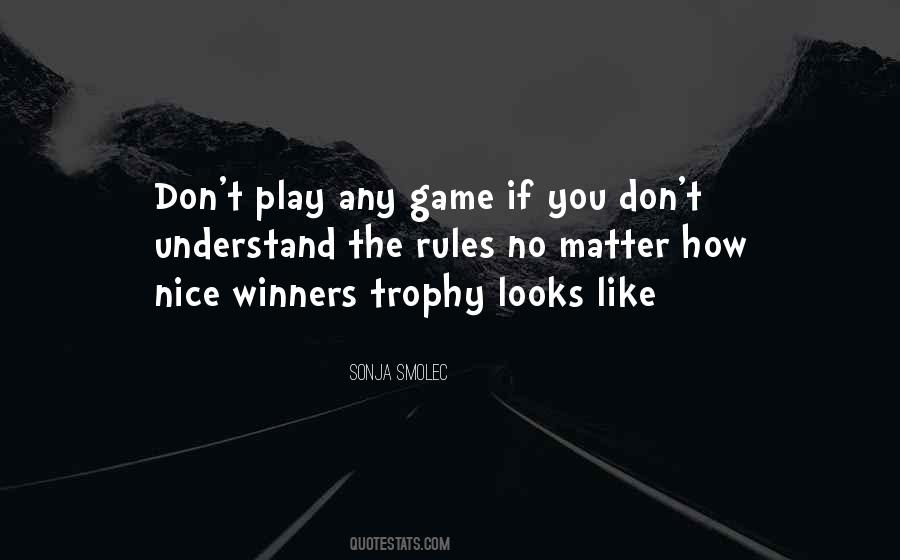 Nice Game Quotes #477355