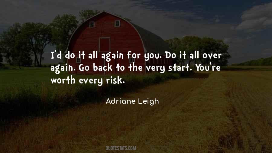Do It All Over Again Quotes #1853142