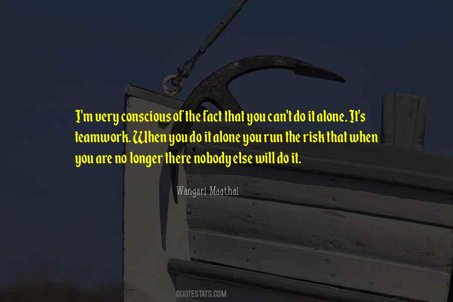 Do It Alone Quotes #1002693