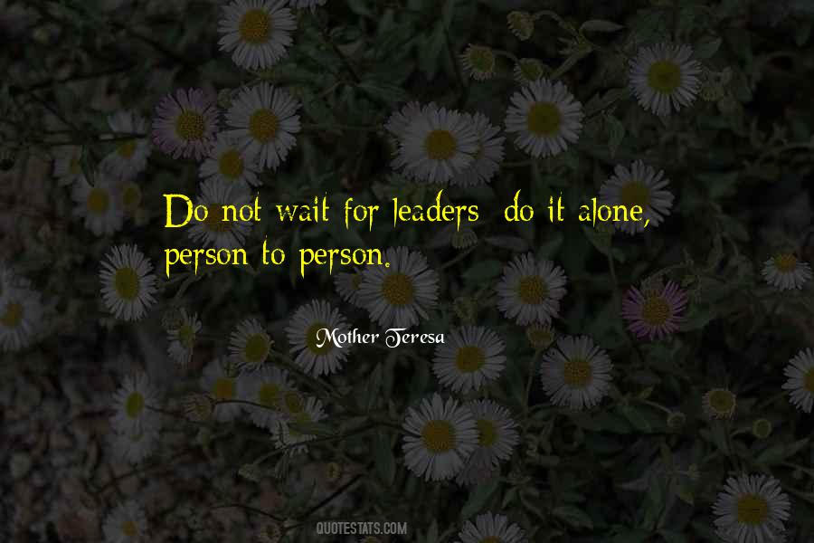 Do It Alone Quotes #1156469