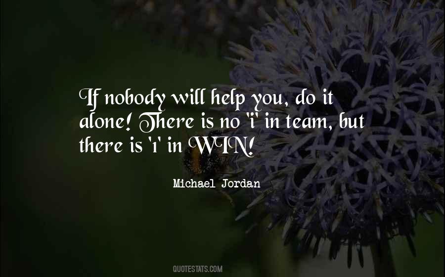 Do It Alone Quotes #1276674
