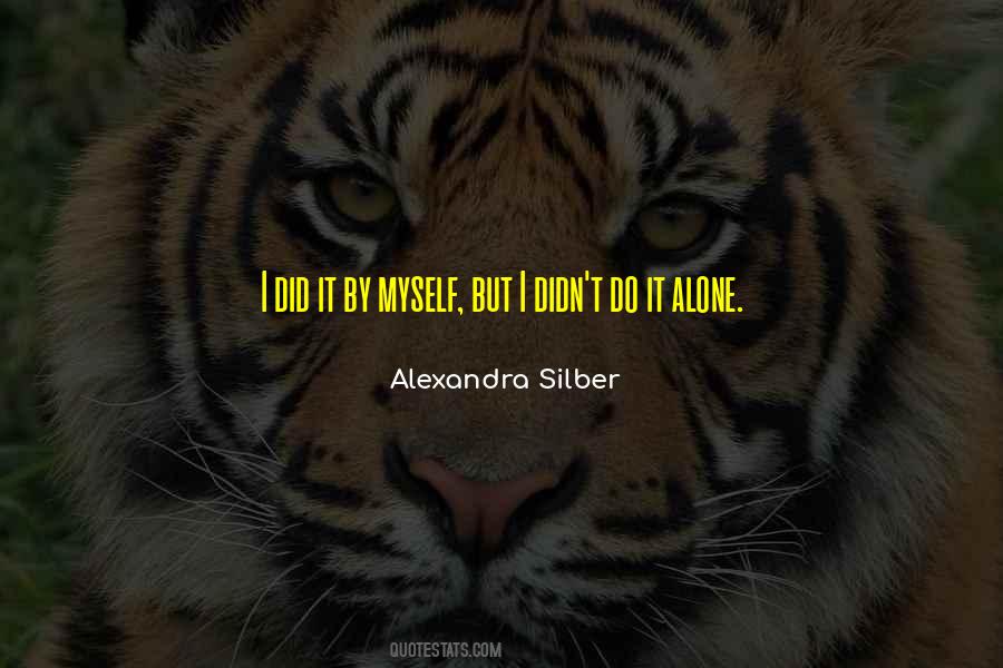 Do It Alone Quotes #140667