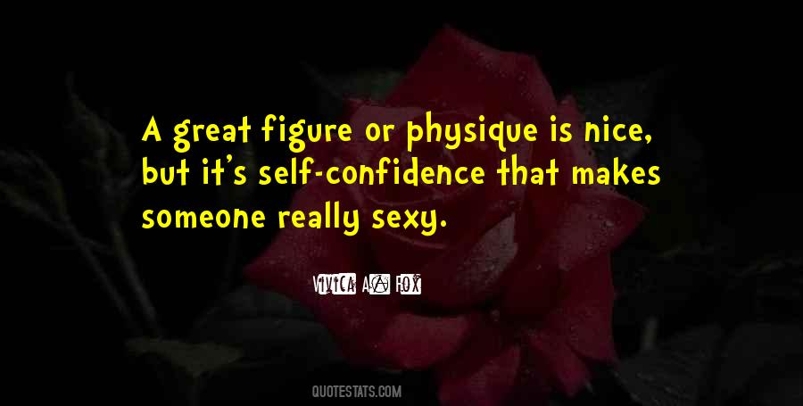 Great Physique Quotes #1262936 Great Physique Quotes #1262936