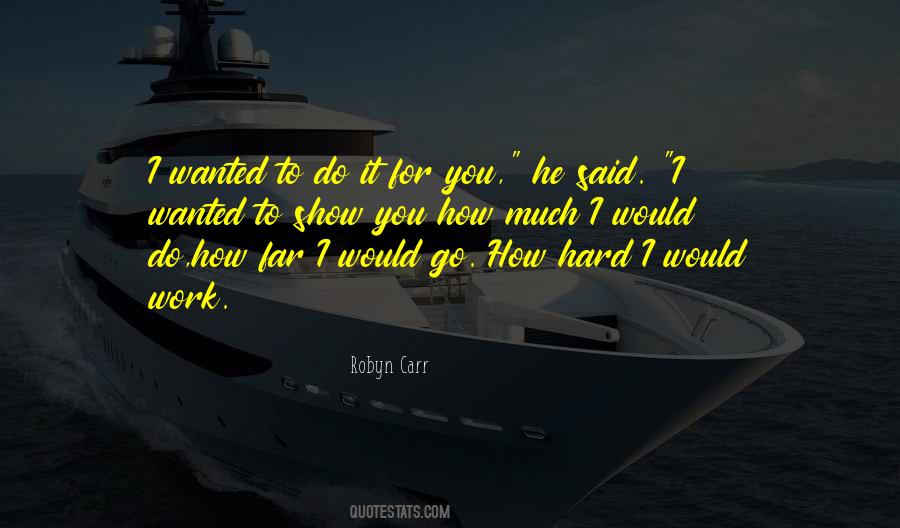 Do It For You Quotes #428835