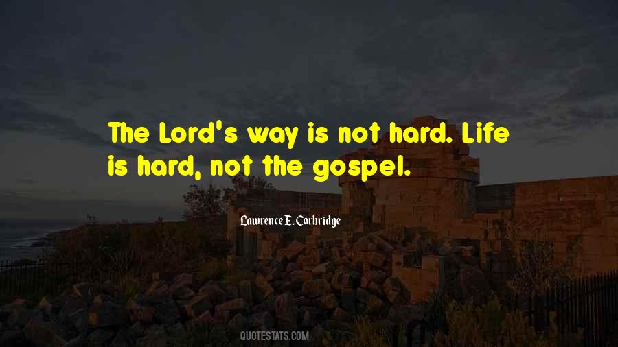Gospel Life Quotes #331694