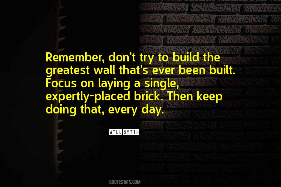 Will Smith Brick By Brick Quotes #1769367