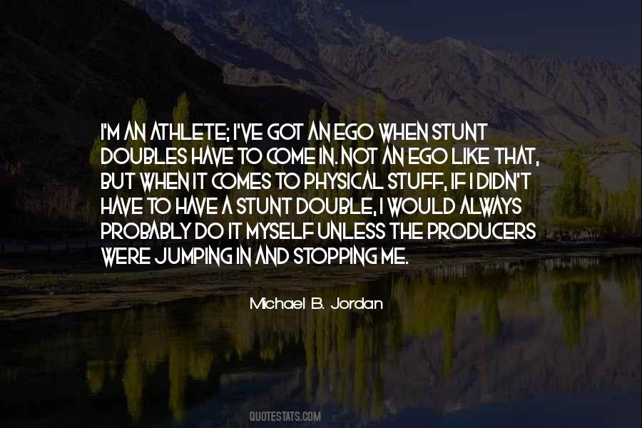 Do It Myself Quotes #1002184