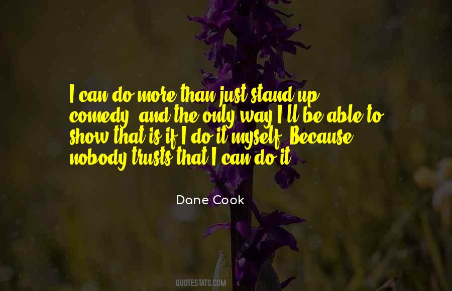Do It Myself Quotes #279641