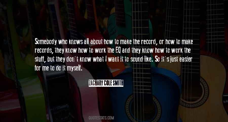 Do It Myself Quotes #31330