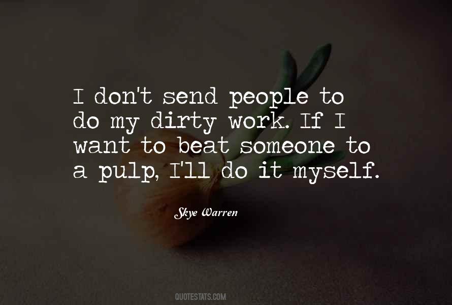 Do It Myself Quotes #947862