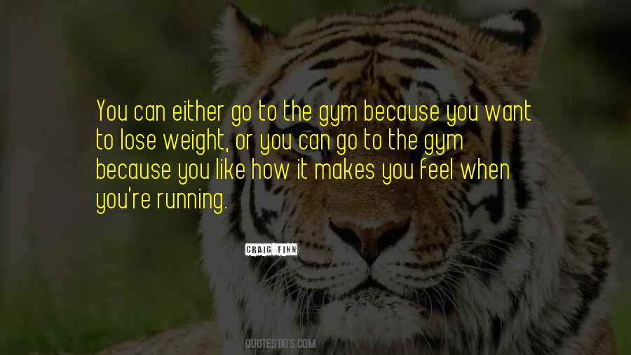 Go To The Gym Quotes #137939