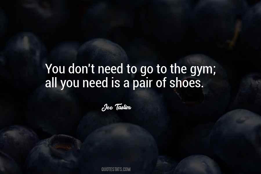 Go To The Gym Quotes #682408