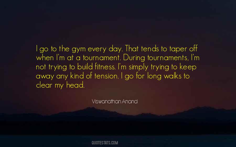 Go To The Gym Quotes #707679