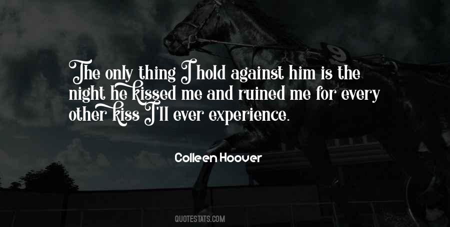 You Just Ruined My Night Quotes #1767001