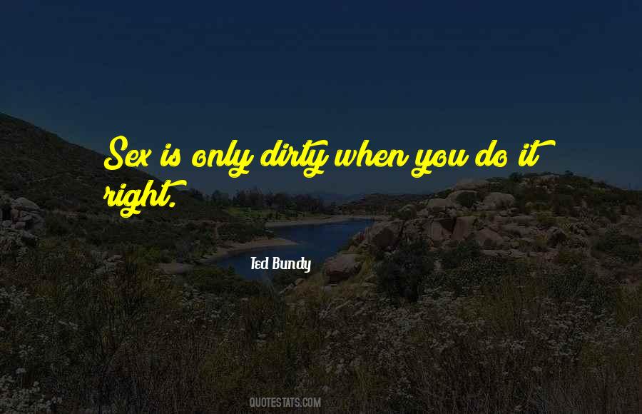 Do It Right Quotes #1359563