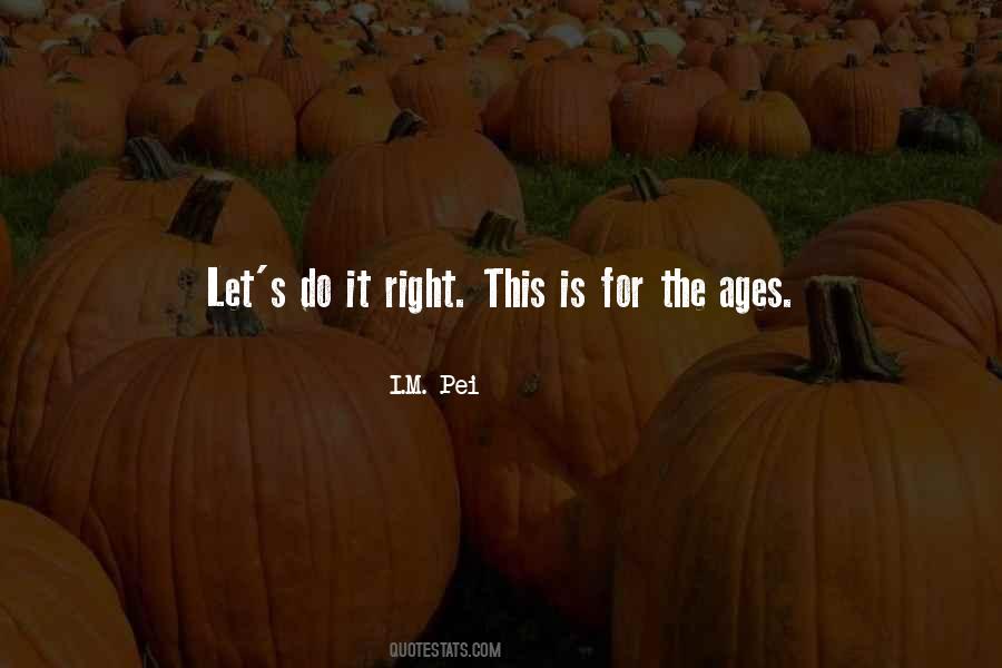 Do It Right Quotes #1582104