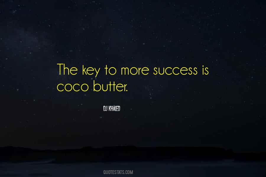 Dj Khaled The Keys Quotes #765244