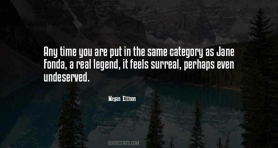 You Are A Legend Quotes #308978