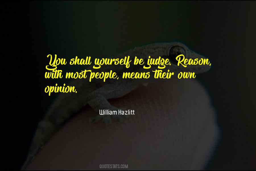 Your Opinion Means Nothing To Me Quotes #562149