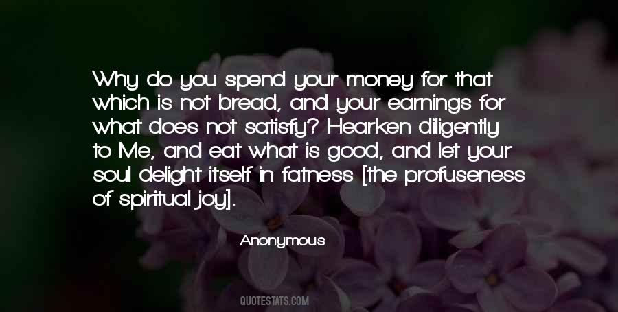 We Cannot Eat Money Quotes #151561