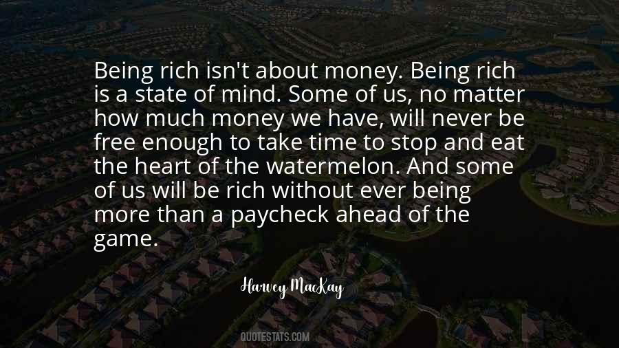 We Cannot Eat Money Quotes #308175