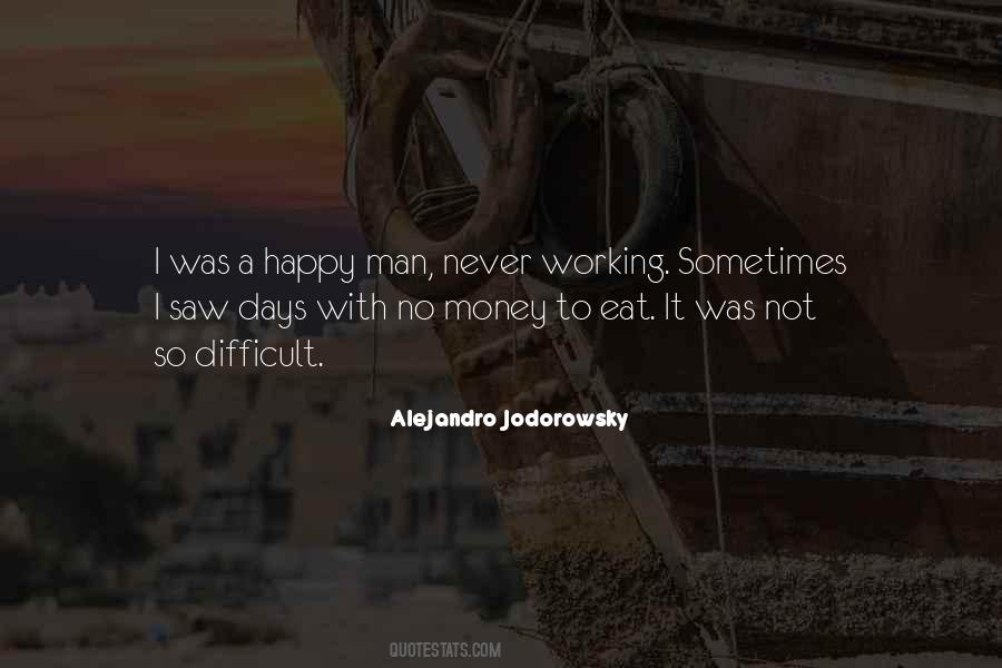 We Cannot Eat Money Quotes #585953