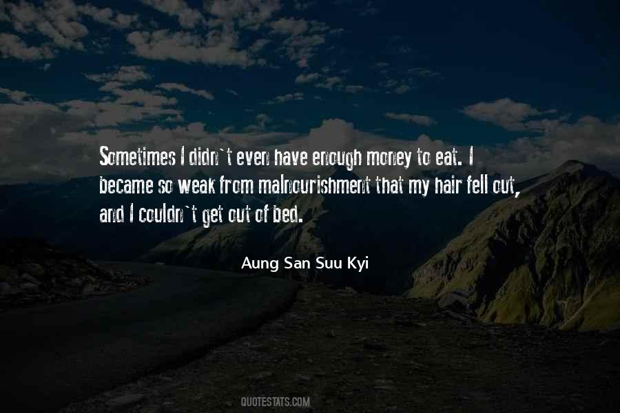 We Cannot Eat Money Quotes #90061
