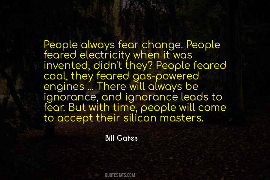 Fear Ignorance Quotes #1393523