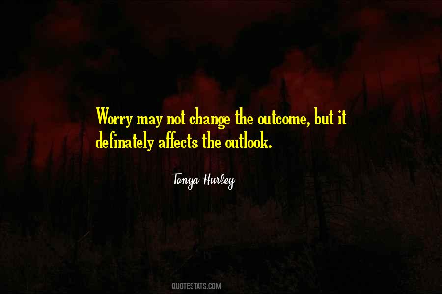 Change Your Outlook Quotes #750495
