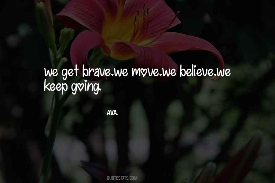 We Move Quotes #1126086