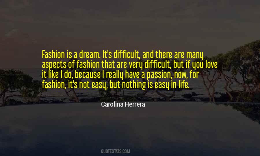 Fashion Is Life Quotes #1821545