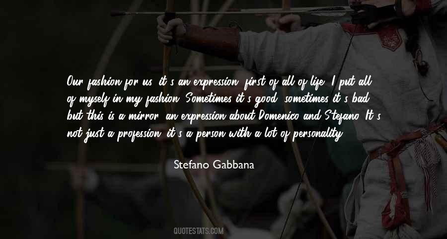 Fashion Is Life Quotes #1866576