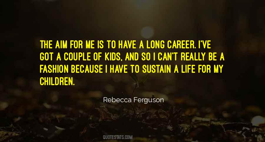 Fashion Is Life Quotes #370981