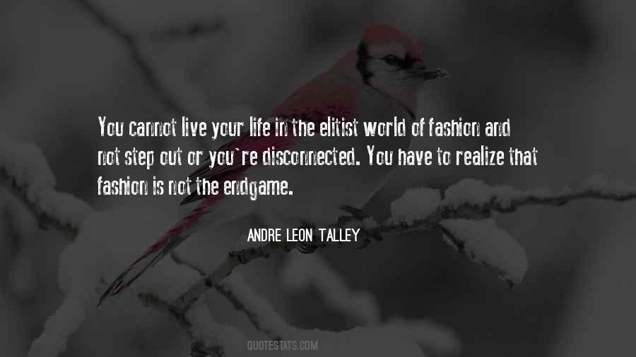 Fashion Is Life Quotes #97538