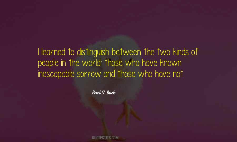 Two Kinds Of People In The World Quotes #668088
