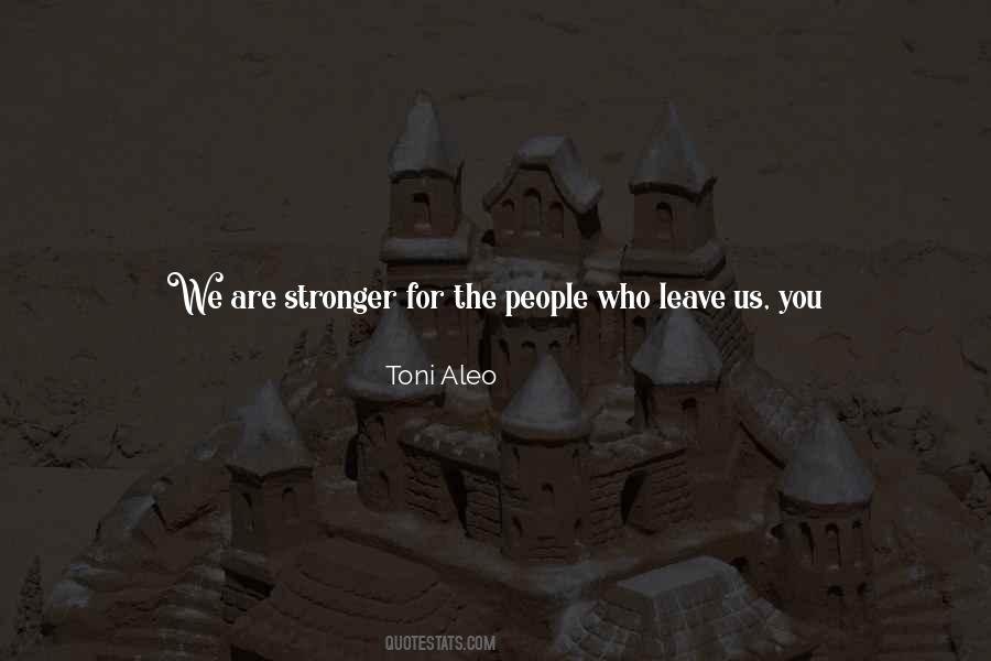 Better And Stronger Quotes #117727