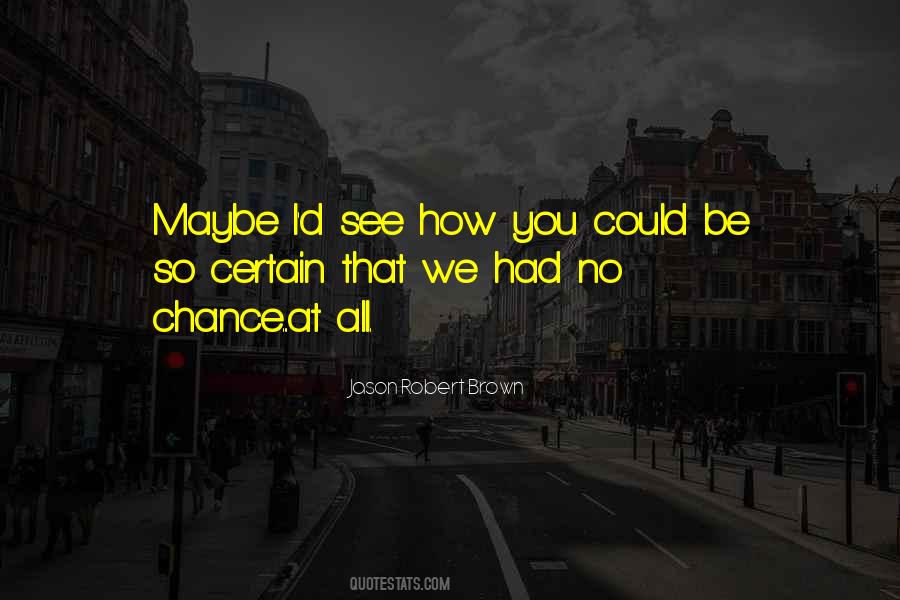 Best Jason Brown Quotes #1466164