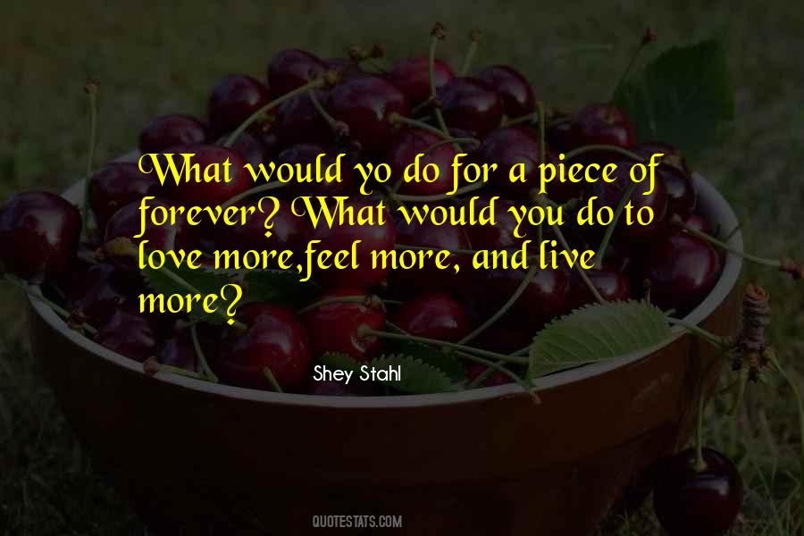 Do More Of What You Love Quotes #1459133