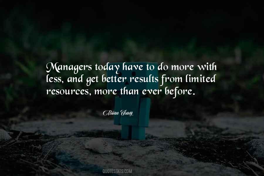 Do More With Less Quotes #1285116