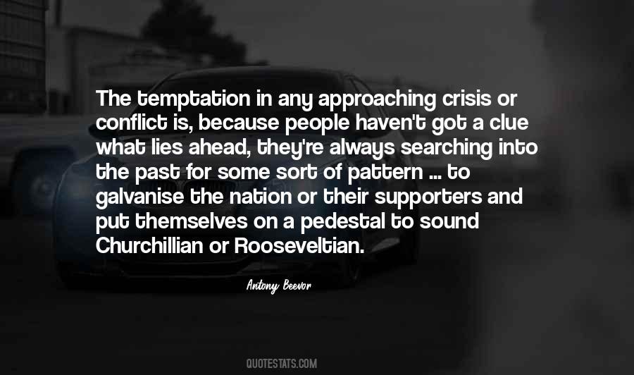 Crisis And Conflict Quotes #1456944