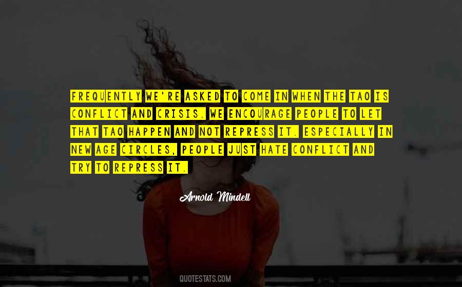 Crisis And Conflict Quotes #820917