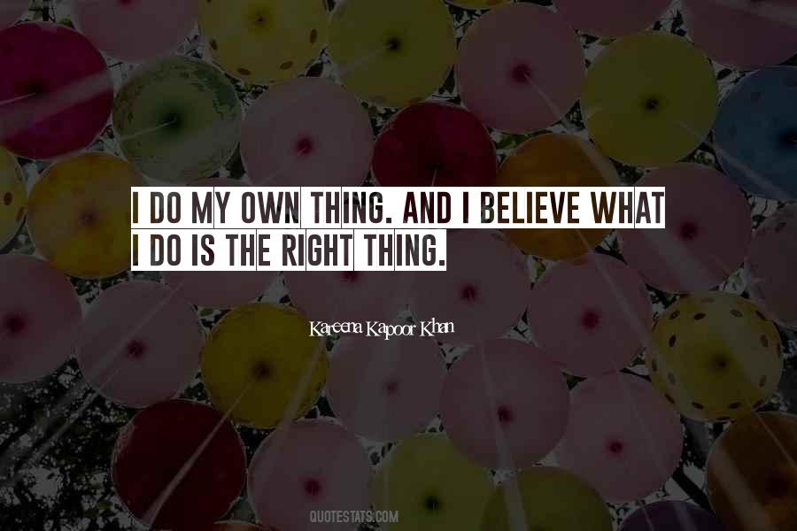 Do My Own Thing Quotes #1159776