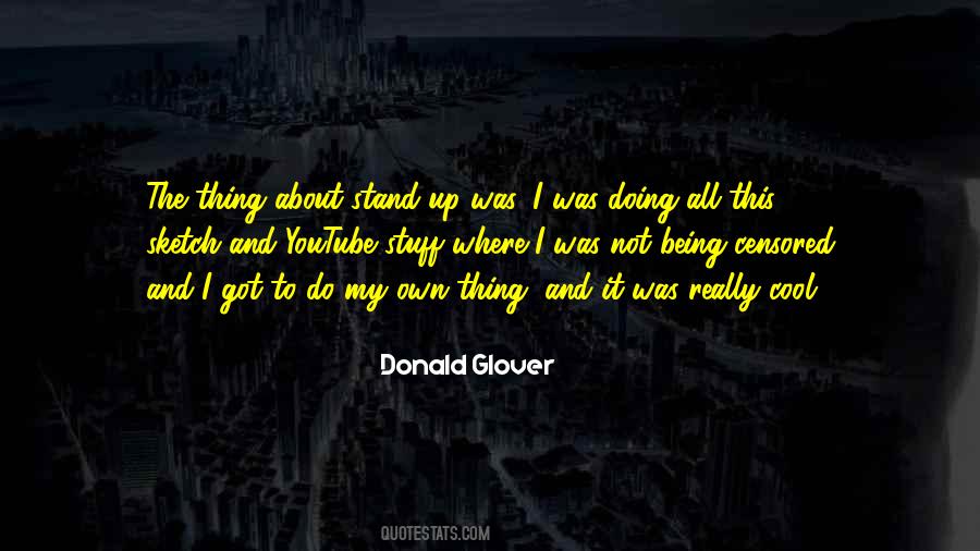 Do My Own Thing Quotes #1741785