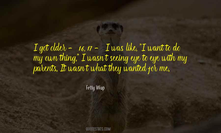 Do My Own Thing Quotes #385609