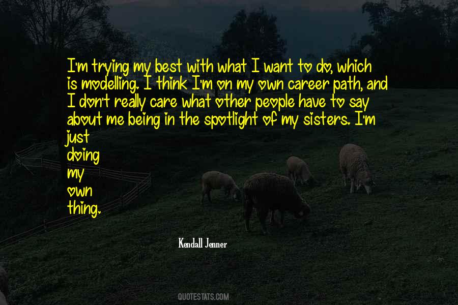Do My Own Thing Quotes #603967